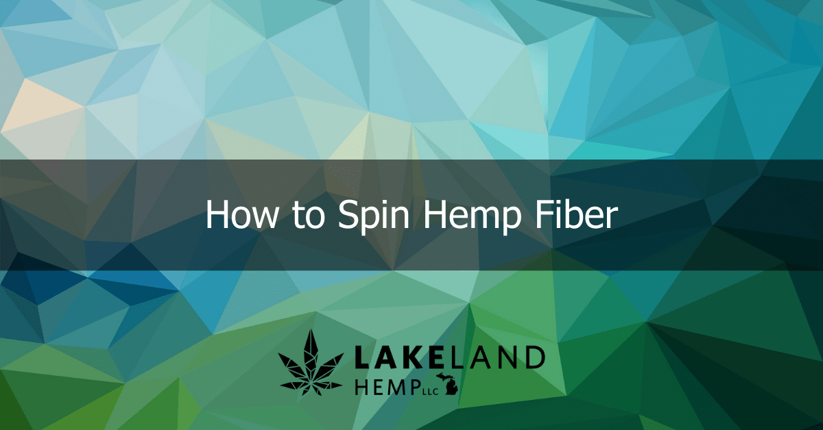 How to Spin Hemp Fiber