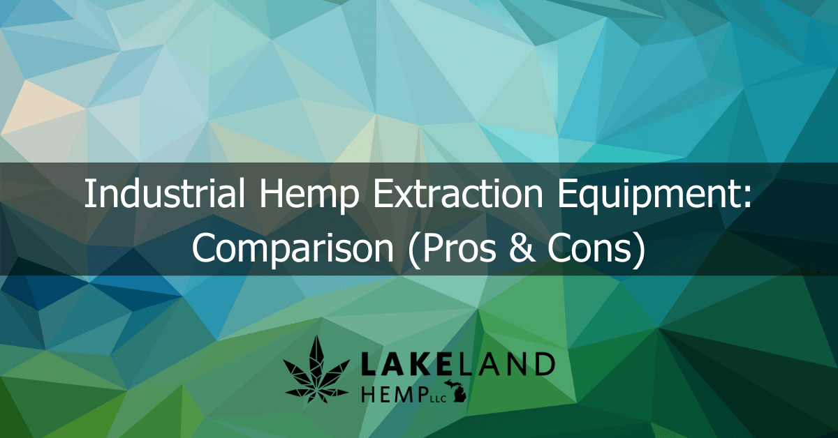 Ethanol Vs CO2 Extraction CBD: Pros & Cons Of Each Method | Lakeland ...